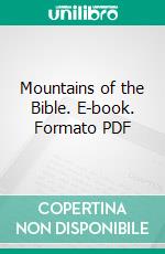 Mountains of the Bible. E-book. Formato PDF ebook