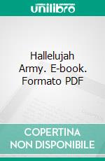 Hallelujah Army. E-book. Formato PDF ebook di Harry Edward Neal