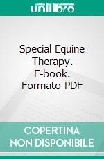 Special Equine Therapy. E-book. Formato PDF ebook