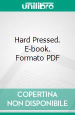 Hard Pressed. E-book. Formato PDF ebook