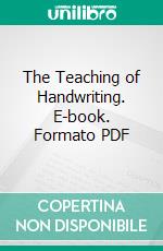 The Teaching of Handwriting. E-book. Formato PDF