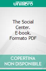 The Social Center. E-book. Formato PDF