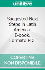 Suggested Next Steps in Latin America. E-book. Formato PDF