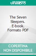 The Seven Sleepers. E-book. Formato PDF