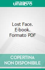 Lost Face. E-book. Formato PDF ebook