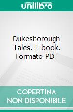 Dukesborough Tales. E-book. Formato PDF ebook di Philemon Perch