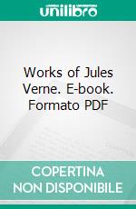 Works of Jules Verne. E-book. Formato PDF ebook