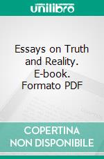 Essays on Truth and Reality. E-book. Formato PDF ebook