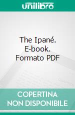 The Ipané. E-book. Formato PDF ebook