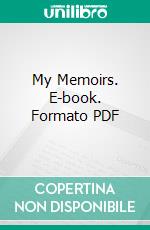 My Memoirs. E-book. Formato PDF