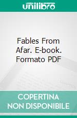 Fables From Afar. E-book. Formato PDF ebook