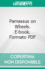 Parnassus on Wheels. E-book. Formato PDF ebook di Christopher Morley