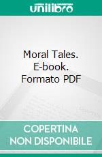 Moral Tales. E-book. Formato PDF ebook