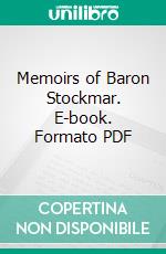 Memoirs of Baron Stockmar. E-book. Formato PDF ebook