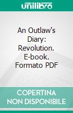 An Outlaw's Diary: Revolution. E-book. Formato PDF