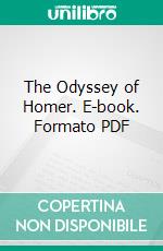 The Odyssey of Homer. E-book. Formato PDF ebook di William Cowper