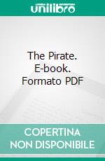 The Pirate. E-book. Formato PDF ebook