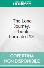 The Long Journey. E-book. Formato PDF