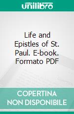 Life and Epistles of St. Paul. E-book. Formato PDF ebook