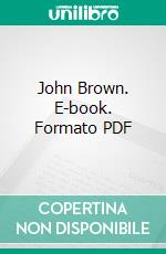 John Brown. E-book. Formato PDF ebook