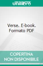 Verse. E-book. Formato PDF ebook di Adelaide Crapsey