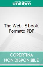 The Web. E-book. Formato PDF ebook di Emerson Hough