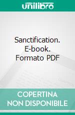 Sanctification. E-book. Formato PDF ebook