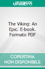 The Viking: An Epic. E-book. Formato PDF ebook
