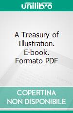 A Treasury of Illustration. E-book. Formato PDF ebook