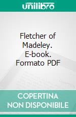 Fletcher of Madeley. E-book. Formato PDF ebook