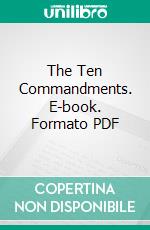 The Ten Commandments. E-book. Formato PDF ebook