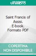 Saint Francis of Assisi. E-book. Formato PDF