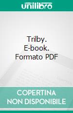 Trilby. E-book. Formato PDF ebook