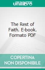 The Rest of Faith. E-book. Formato PDF ebook