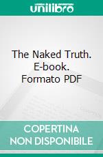 The Naked Truth. E-book. Formato PDF ebook di Herbert Croft