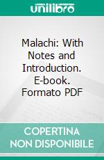 Malachi: With Notes and Introduction. E-book. Formato PDF