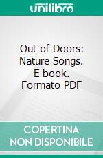 Out of Doors: Nature Songs. E-book. Formato PDF