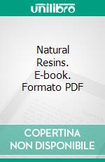 Natural Resins. E-book. Formato PDF ebook