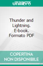 Thunder and Lightning. E-book. Formato PDF