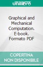 Graphical and Mechanical Computation. E-book. Formato PDF ebook