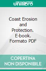 Coast Erosion and Protection. E-book. Formato PDF ebook