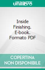 Inside Finishing. E-book. Formato PDF ebook