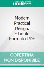 Modern Practical Design. E-book. Formato PDF ebook di Woolliscroft Rhead