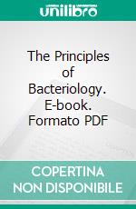 The Principles of Bacteriology. E-book. Formato PDF