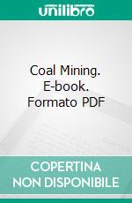 Coal Mining. E-book. Formato PDF ebook