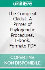 The Compleat Cladist: A Primer of Phylogenetic Procedures. E-book. Formato PDF ebook