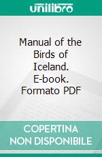 Manual of the Birds of Iceland. E-book. Formato PDF ebook