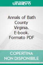 Annals of Bath County Virginia. E-book. Formato PDF