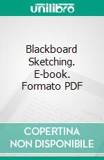 Blackboard Sketching. E-book. Formato PDF ebook