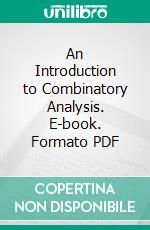 An Introduction to Combinatory Analysis. E-book. Formato PDF ebook